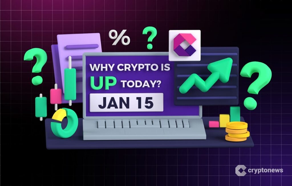 Why Is Crypto Up Today? – January 15, 2026
